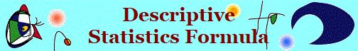  Descriptive 
Statistics Formula