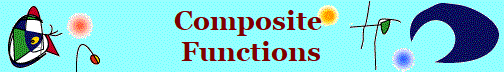 Composite 
Functions