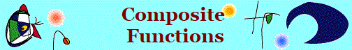 Composite 
Functions