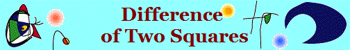 Difference 
of Two Squares