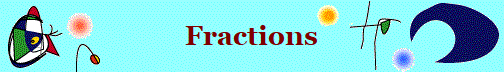 Fractions