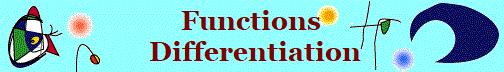 Functions
 Differentiation