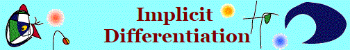 Implicit 
Differentiation