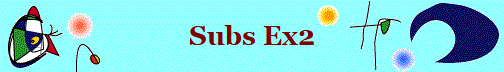 Subs Ex2