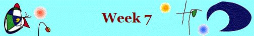 Week 7